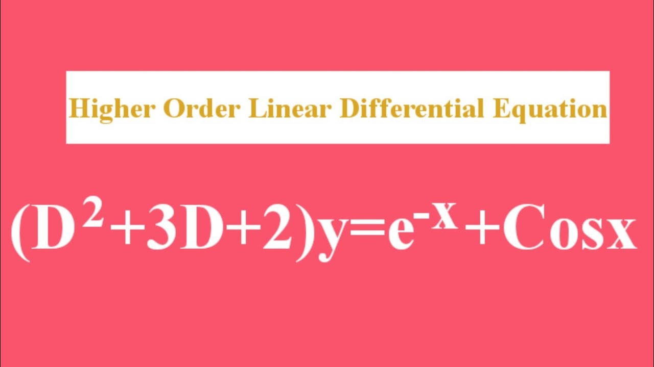 (D^2+3D+2)y=e^-x+Cosx #ЛинейноеДифференциальноеУравнениеВысшегоПорядка L815