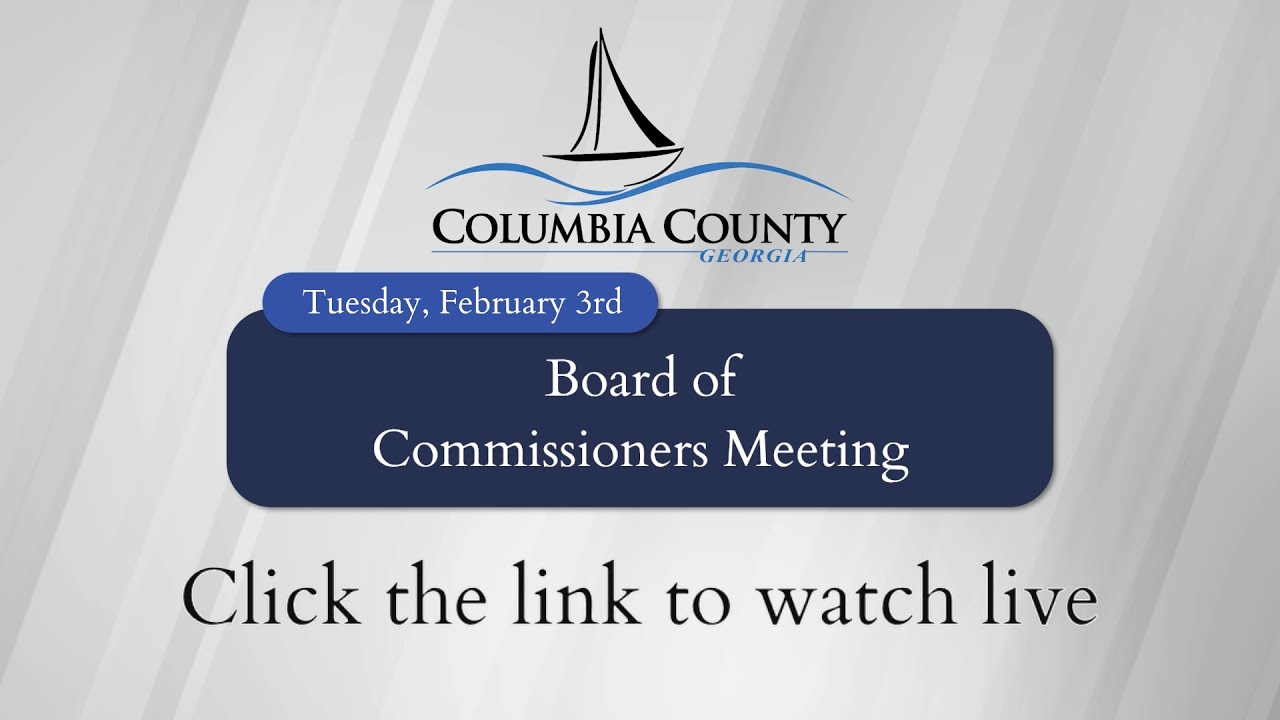 Columbia County | Board of Commissioners Meeting (February 3rd)