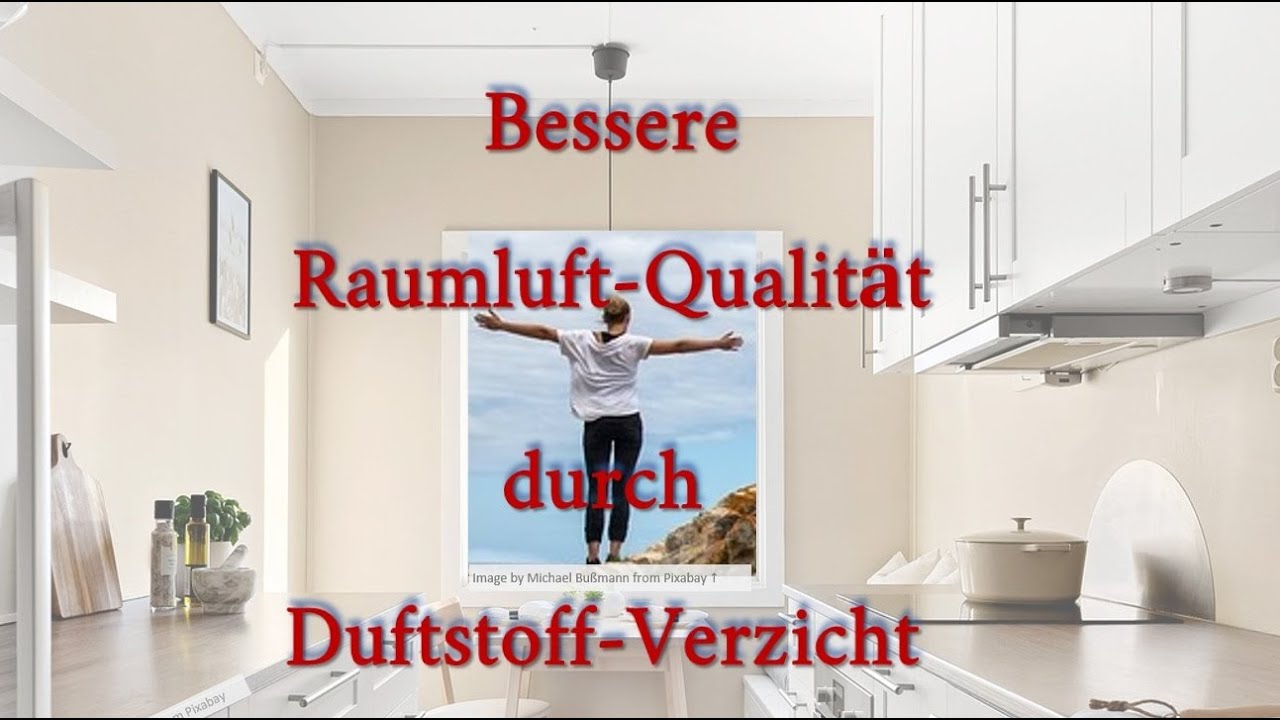 Bessere Raumluft-Qualität durch Duftstoff-Verzicht