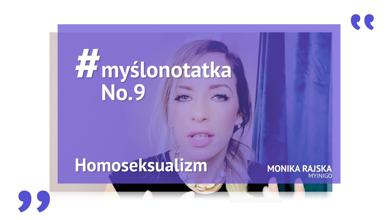 #myślonotatka No.9 - Homoseksualizm