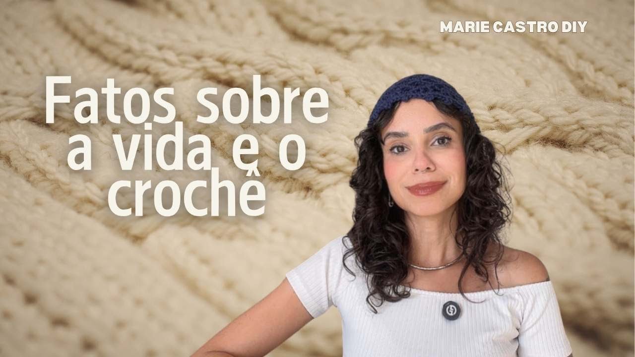 20 Fatos sobre minha vida  & artesanato