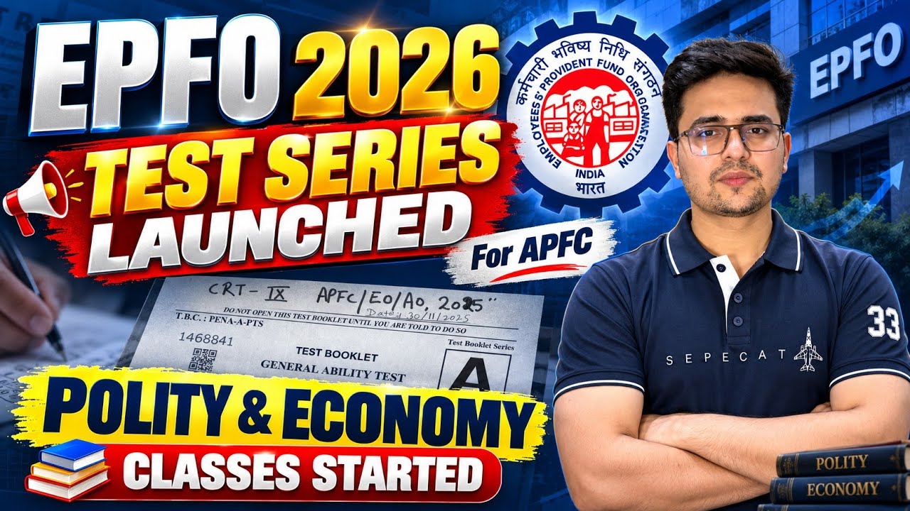 EPFO 2026 🔥 Test Series Launched | Polity & Economy Class for APFC 2026 💯🔥