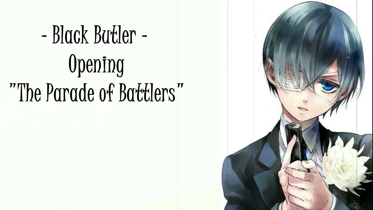 Black Butler Opening Public School Arc - The Parade of Battlers (slowed and reverb)