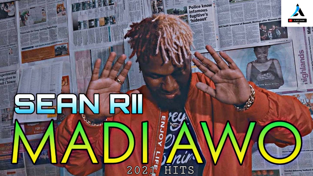 Sean Rii - Madi Awo (PNG MUSIC 2021)