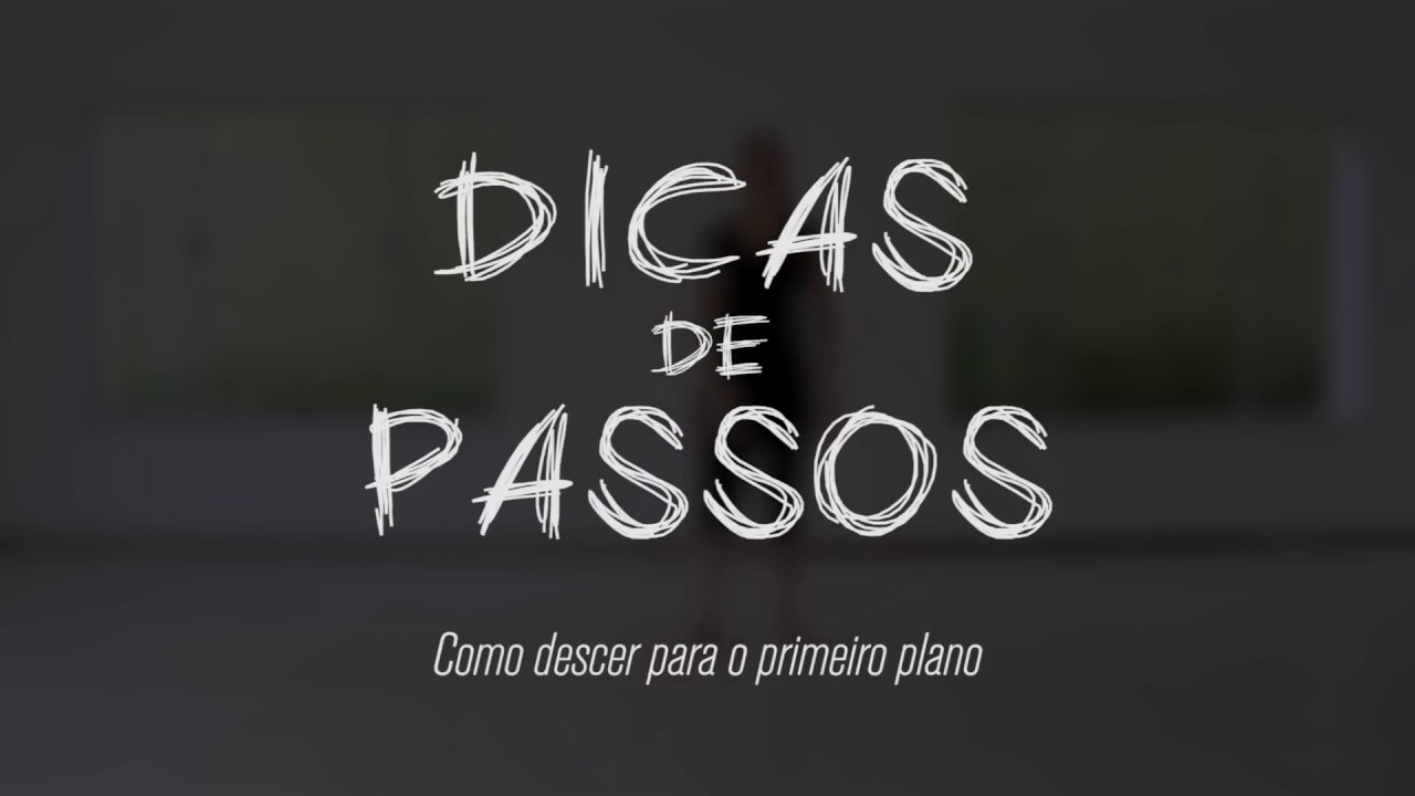 // DICAS DE PASSO: Como ir pro chão