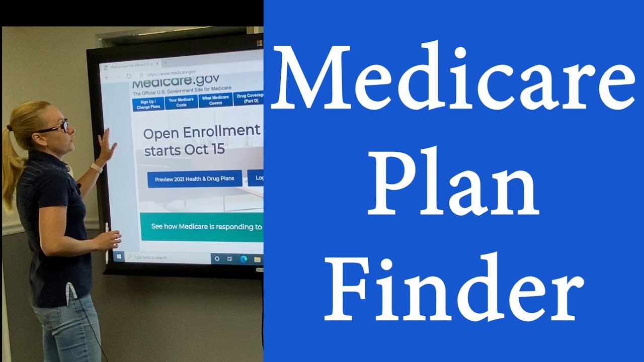 Medicare Explained - Plan Finder - Explaining the Medicare Plan Finder - Medicare Advantage Plans