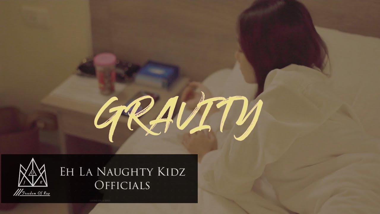 Eh La : Gravity ft CJ Pah P Nah & Microboy ( official mv ) [Prod.Reese Records]