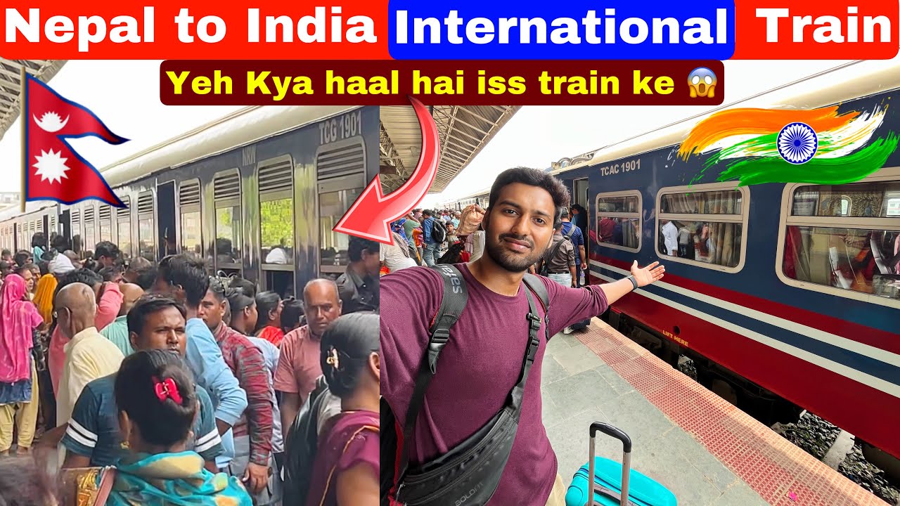 Kya haal hogya International Train ka 😱 Nepal to India Train Journey