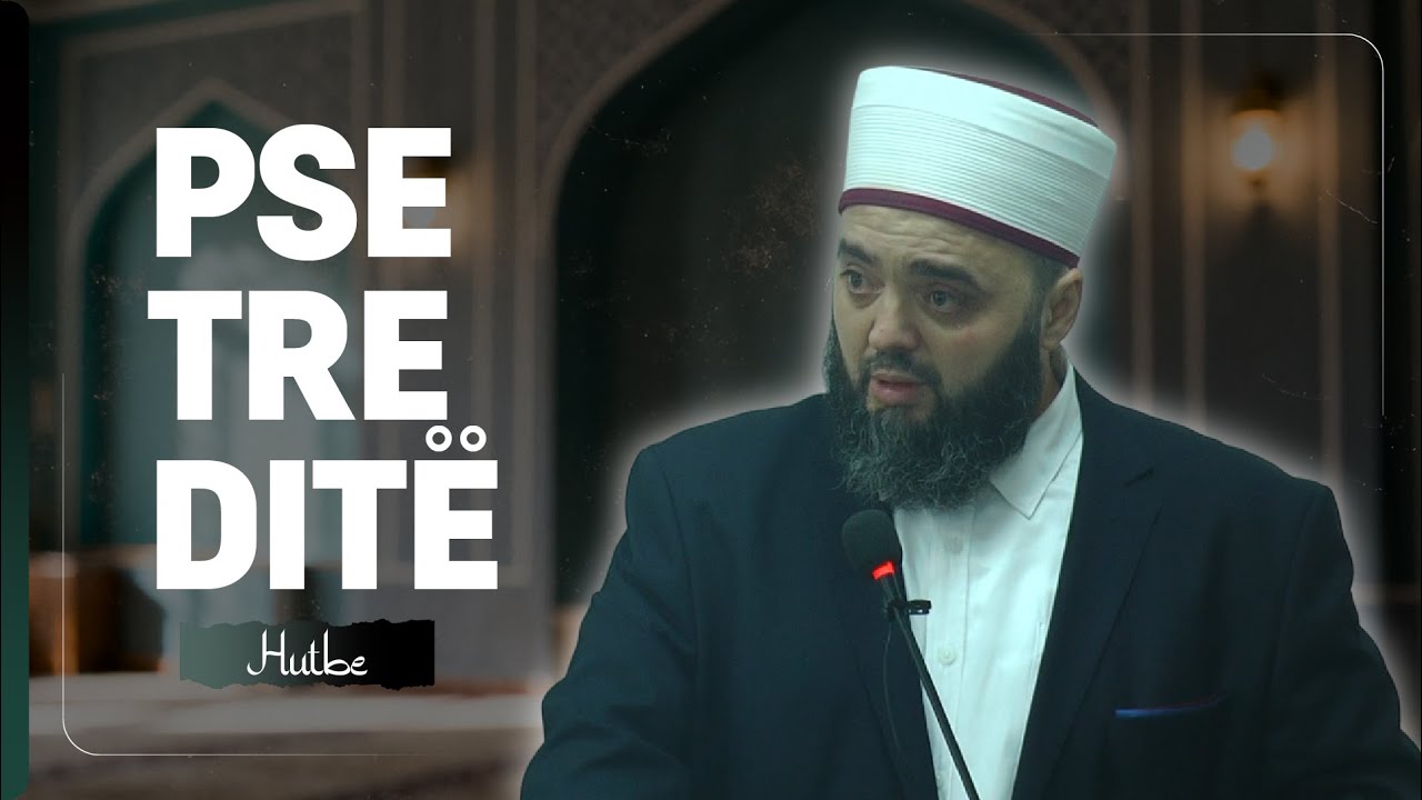 Pse u vonua varrimi i Pejgamberit? Një urtësi që pak e dinë | Hoxhë Fatmir Latifaj | Hutbe