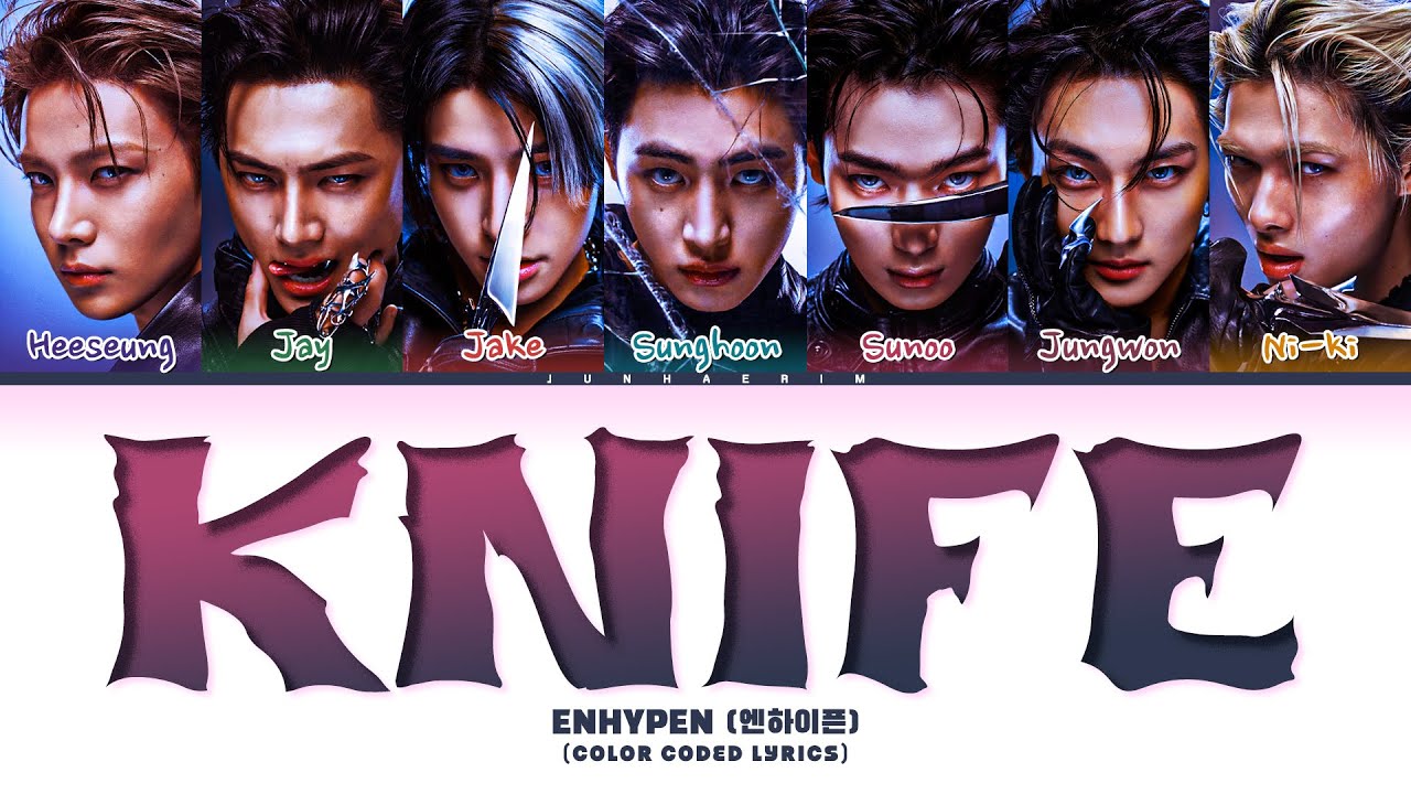 ENHYPEN Knife Lyrics (엔하이픈 Knife 가사) (Color Coded Lyrics)