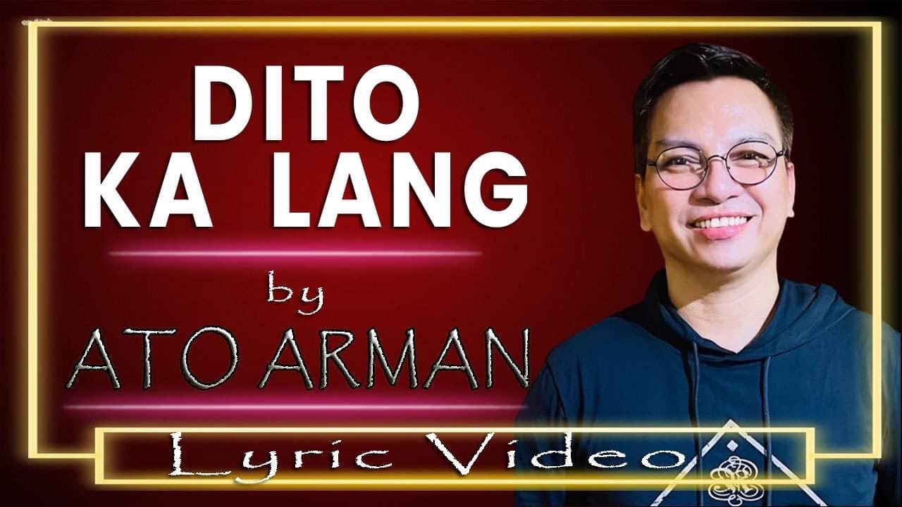 DITO KA LANG - ATO ARMAN - LYRIC VIDEO #FolkRockMover