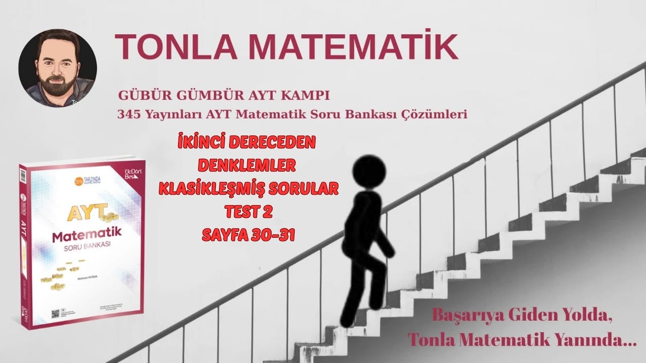 İKİNCİ DERECEDEN DENKLEMLER TEST 2  (345 AYT MATEMATİK 2025-2026)