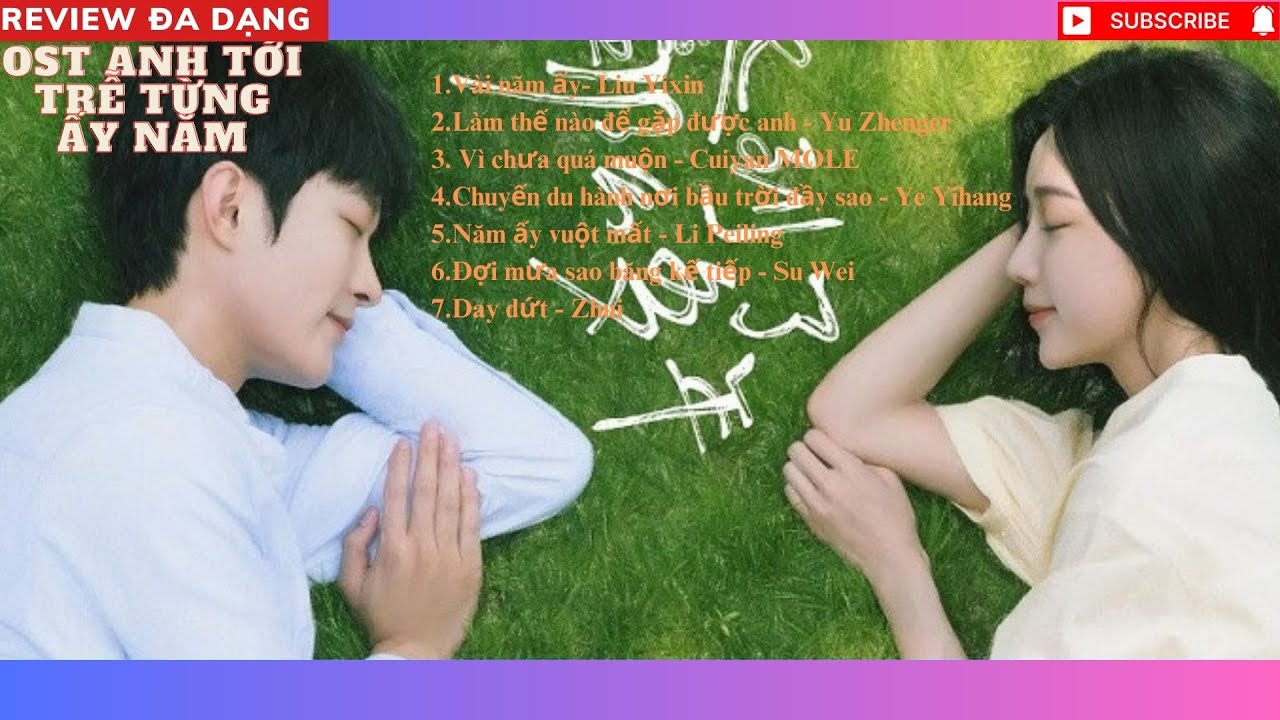 [Full OST] Anh Tới Trễ Từng Ấy Năm | Never Too Late | 我迟到了那么多年 OST