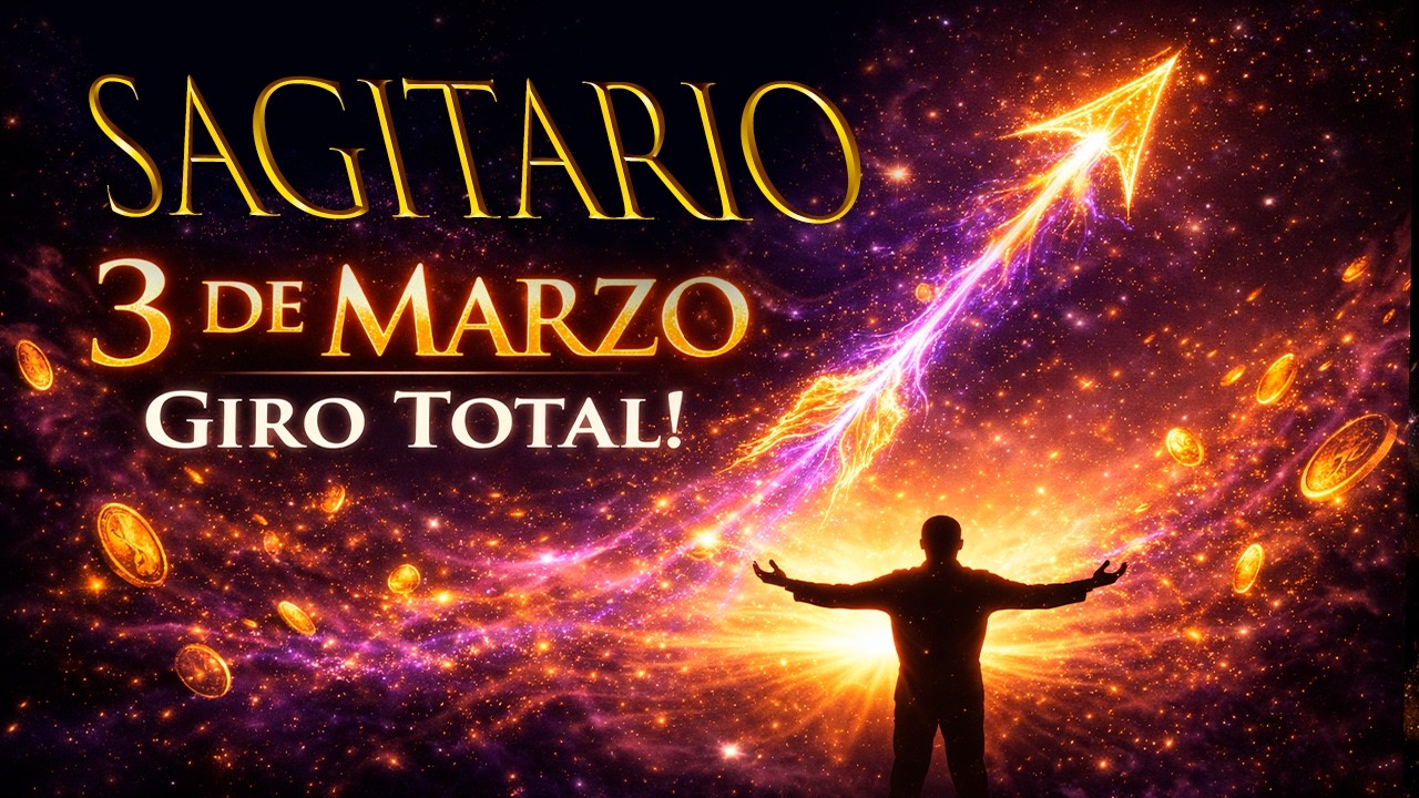 🚨 SAGITARIO: ¡Llorarás de ALIVIO! 😭✨ ALGUIEN LLEGA y Tu Vida Da Un GIRO TOTAL 🏹💰 (3 DE MARZO)