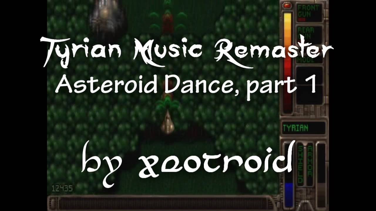 Tyrian Remix - Asteroid Dance, part 1
