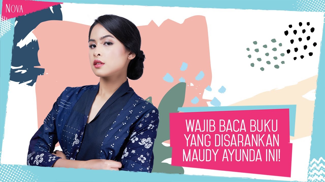 Rekomendasi Buku yang Wajib Dibaca Menurut Maudy Ayunda