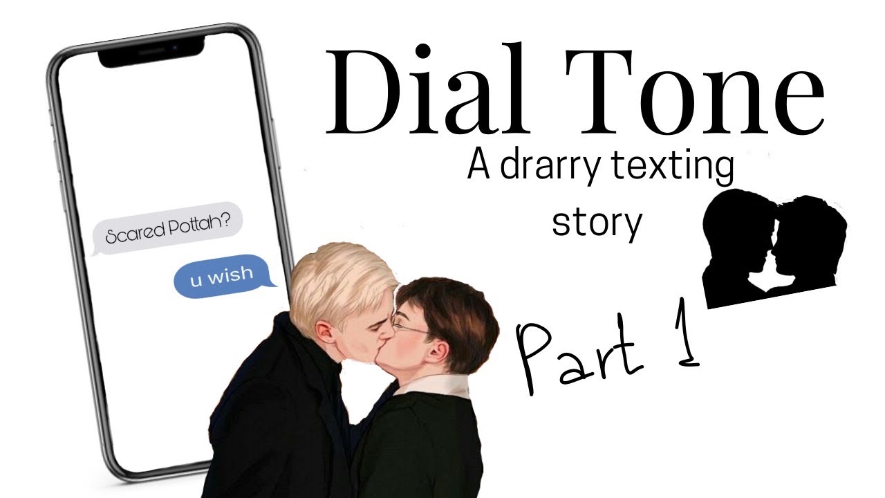 Dial Tone - Drarry texting story ~ Part 1 // DrarryTextingStories