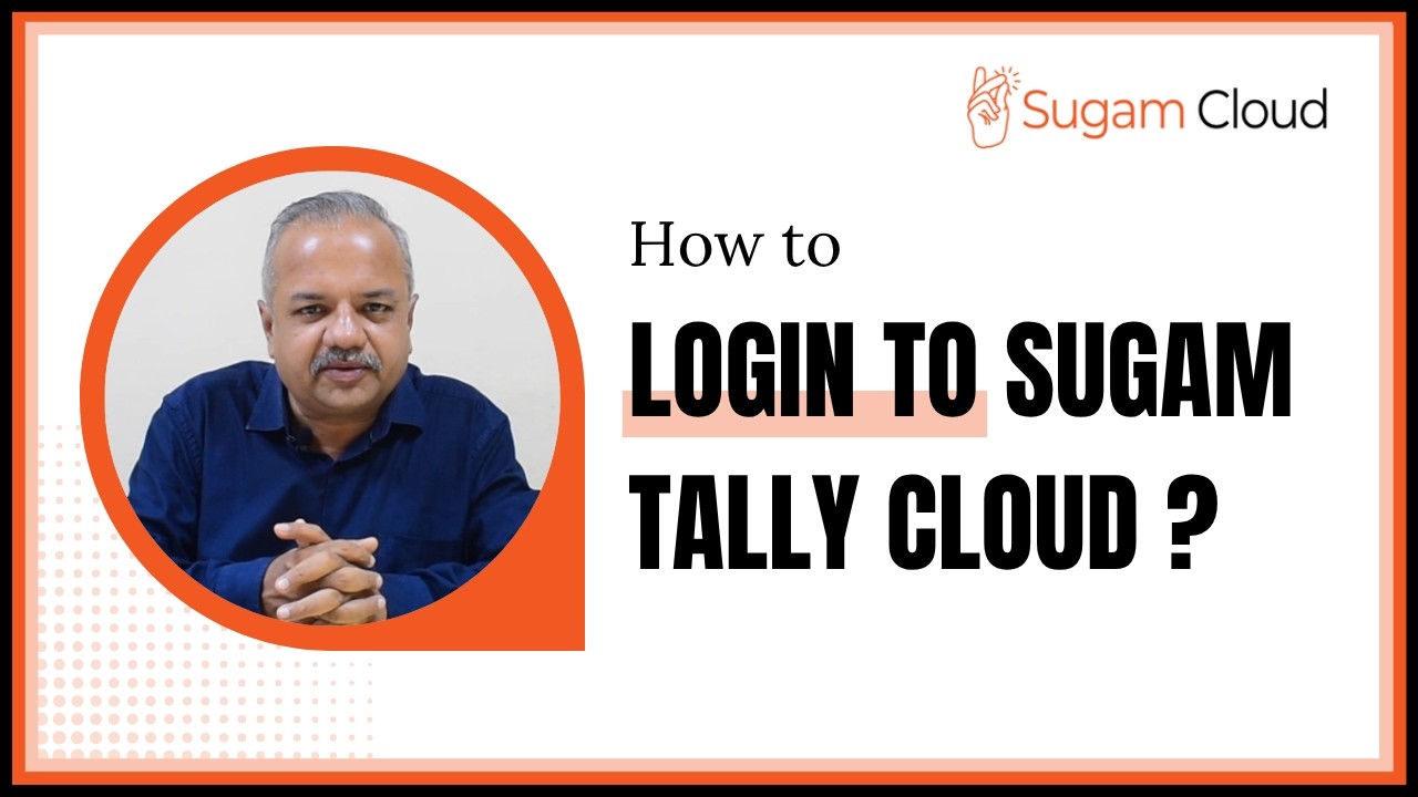 How to login to Sugam Tally Cloud?  #tallyoncloud