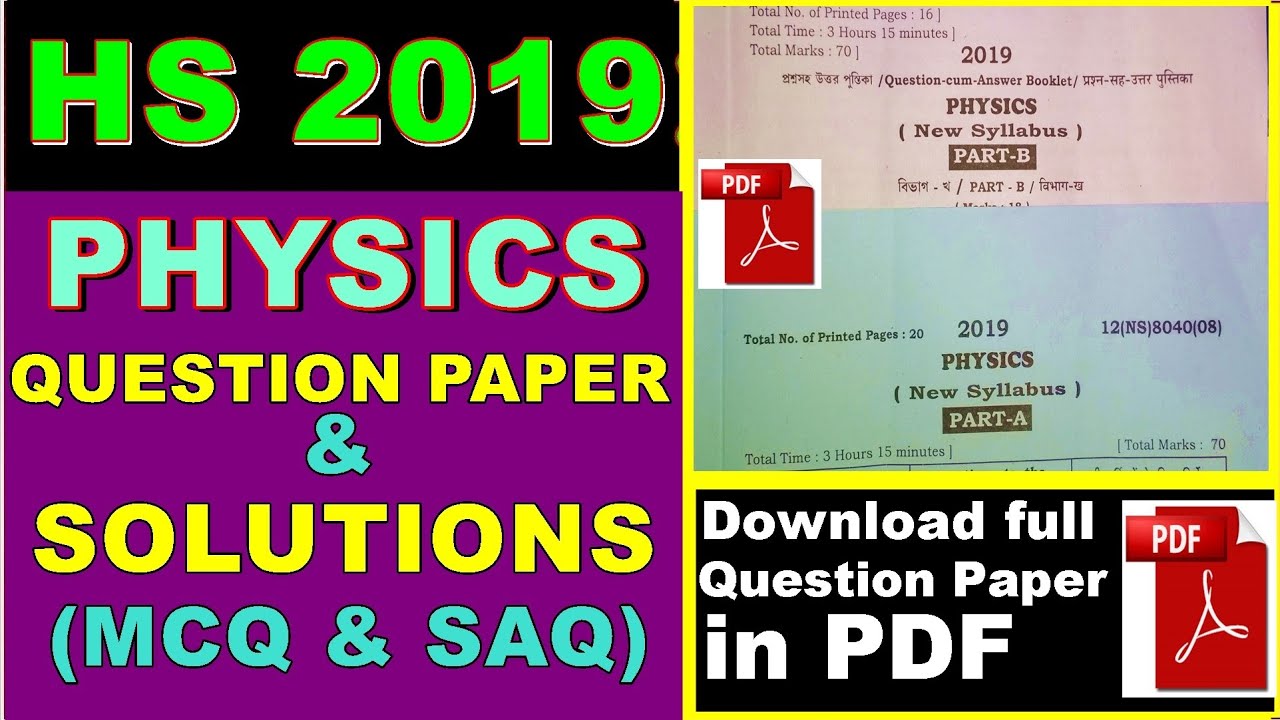 HS 2019 PHYSICS QUESTION PAPER & SOLUTIONS ( MCQ & SAQ) | DOWNLOAD FULL QUESTION PAPER IN PDF