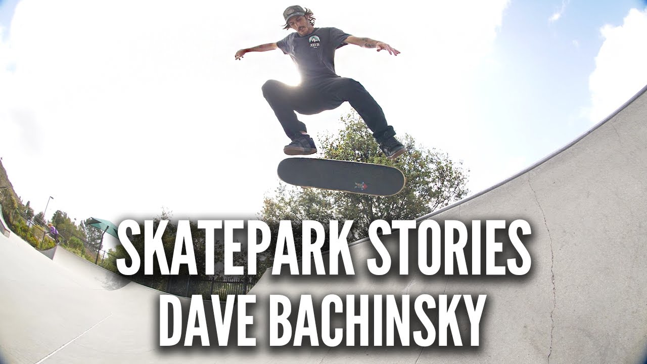Skatepark Stories With Dave Bachinsky