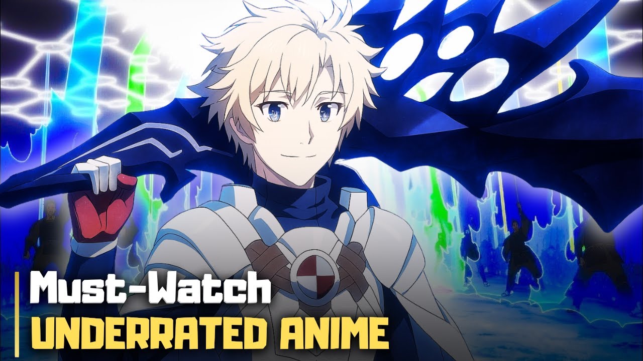 Top 10 Underrated Anime with Overpowered Protagonists