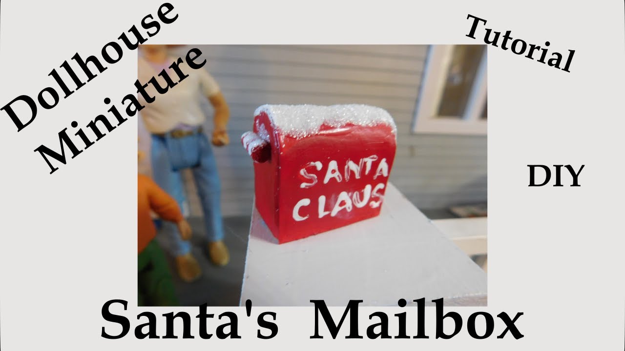 Dollhouse Miniature Santa's Mailbox Tutorial