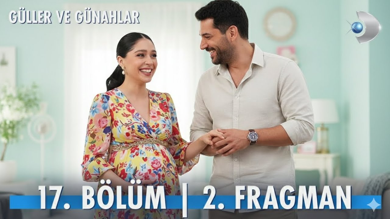Güller Ve Günahlar 17.Bölüm 2.Fragmanı