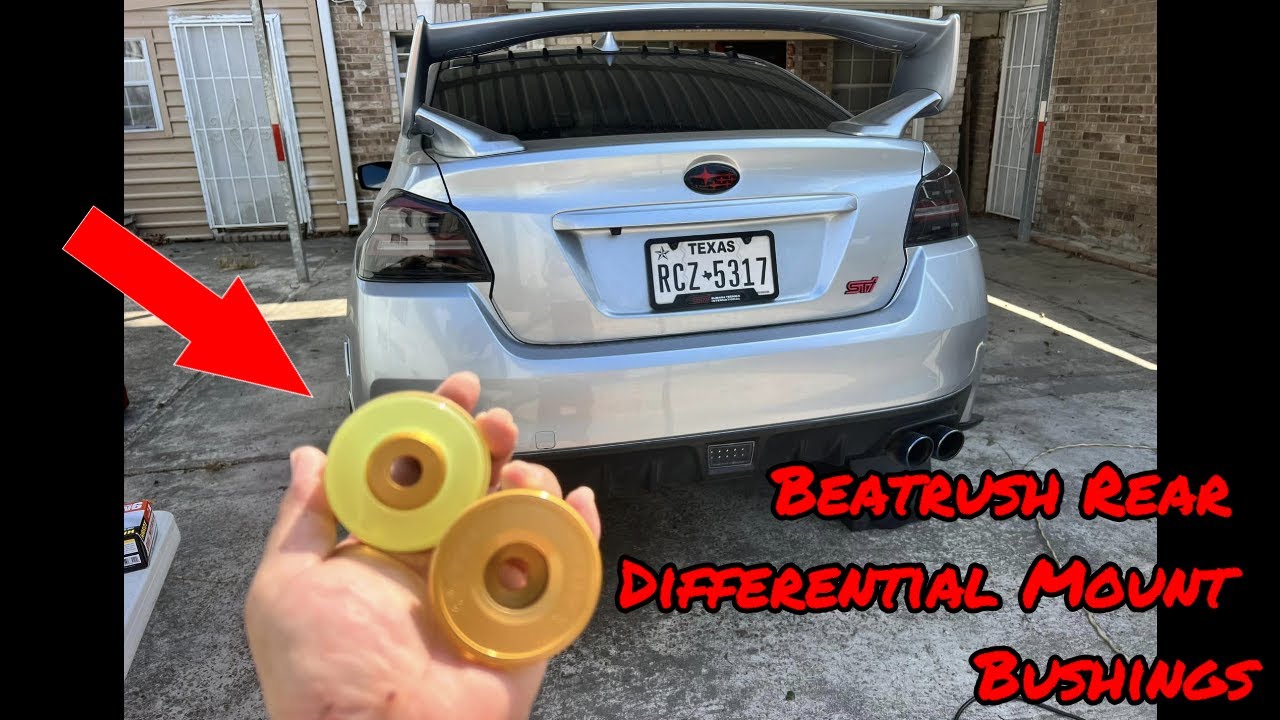 Beatrush Rear Differential Mount Bushings Install On My Subaru STI Limited