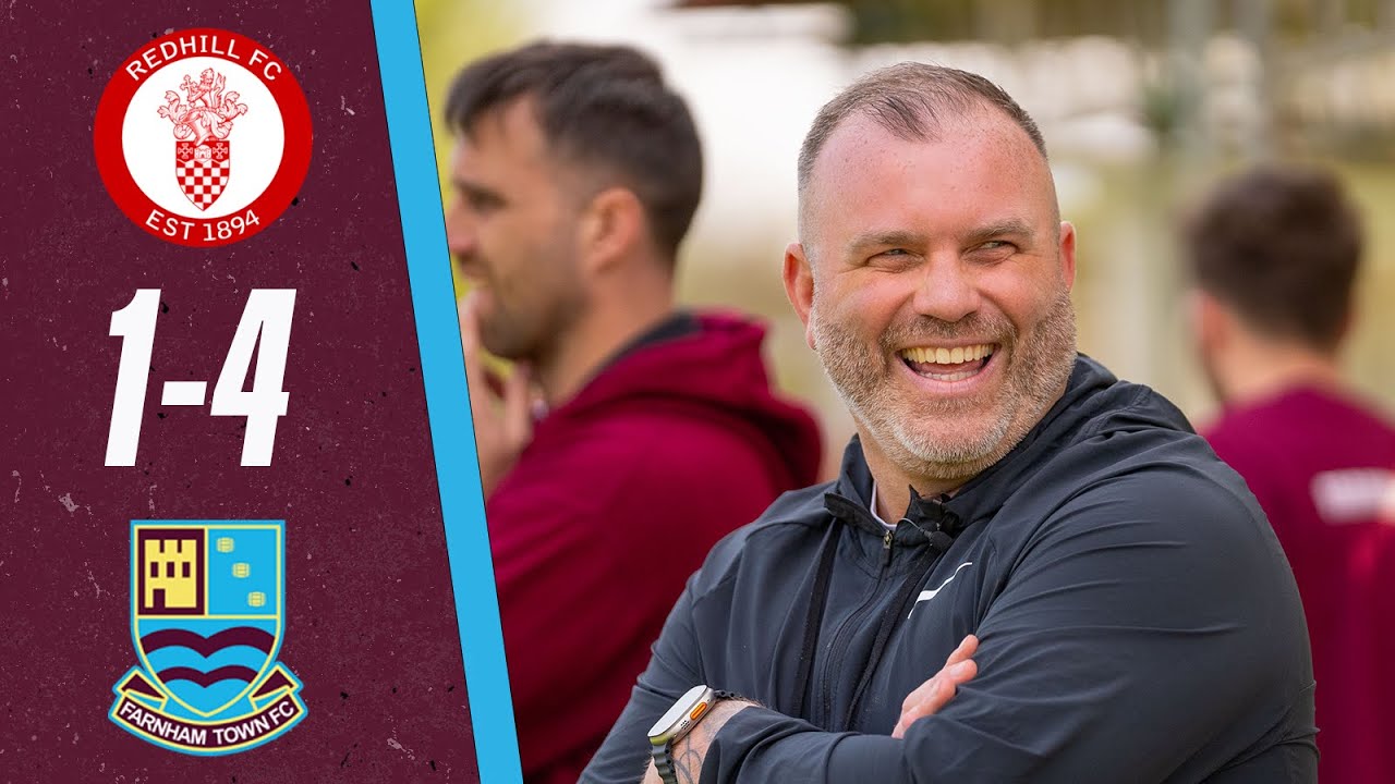 Unbeaten League Run Continues! | Redhill vs Farnham Town | Full Match Highlights