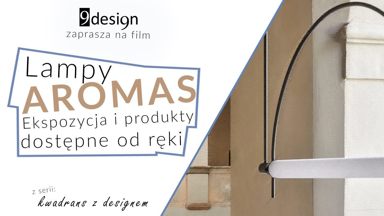 Lampy Aromas — Ekspozycja i produkty dostępne od ręki