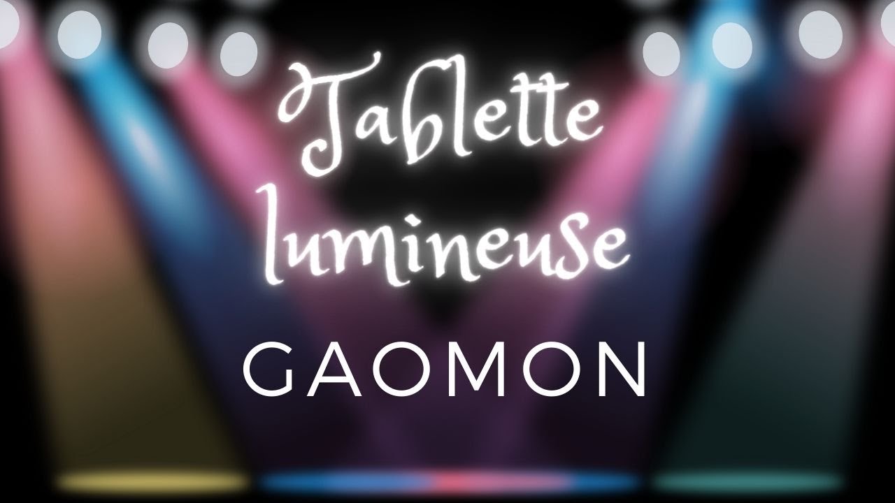 tablette lumineuse GAOMON