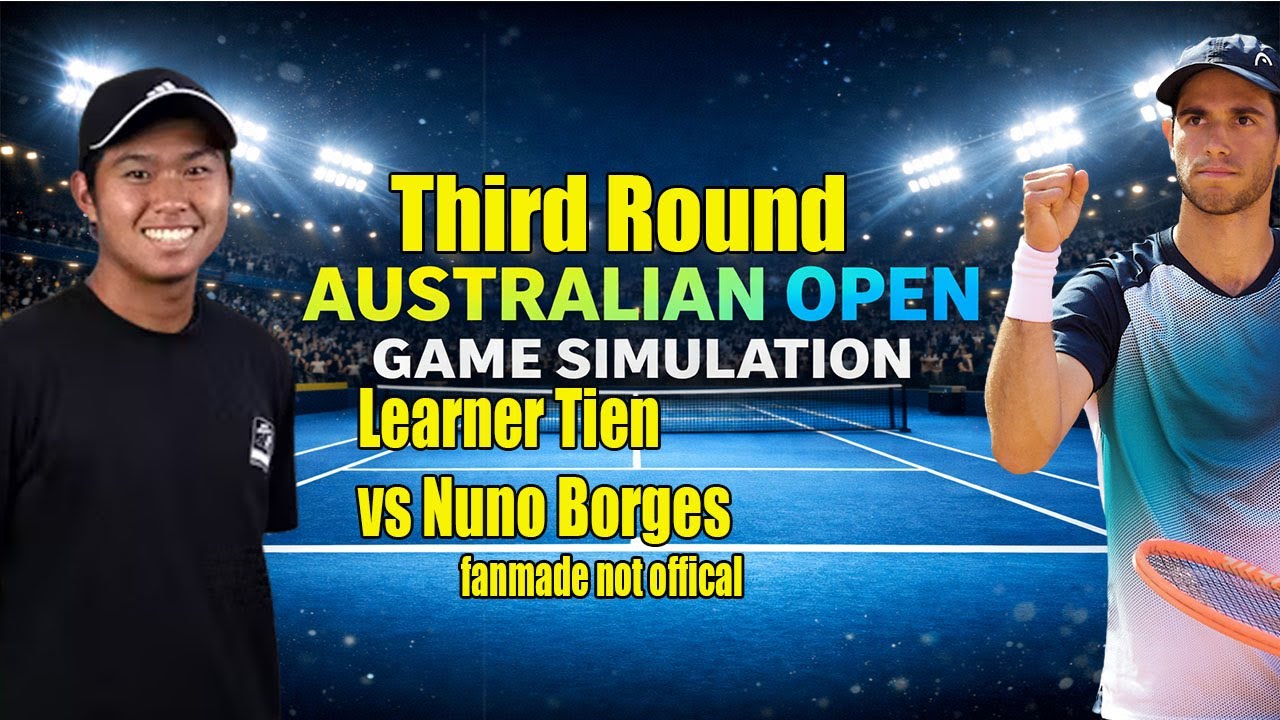 Australian Open | Learner Tien   vs Nuno Borges  | [23 Jan 2026] | Gameplay Simulation