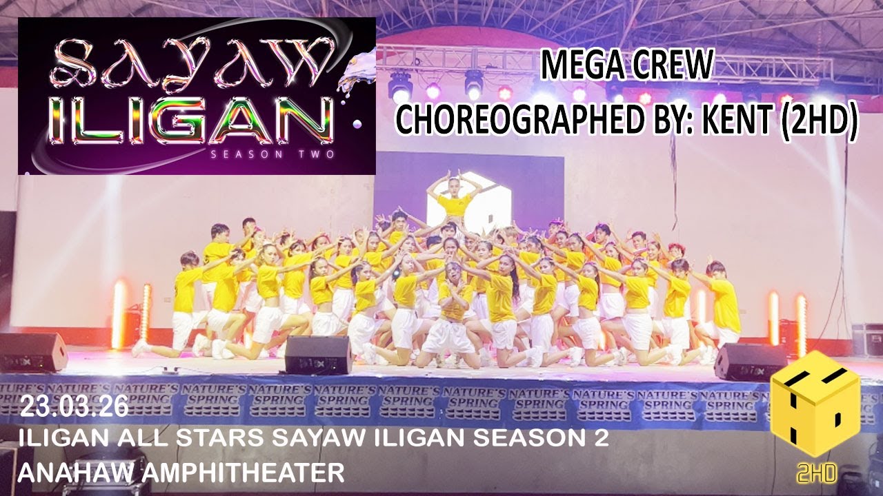 [230326] 2HD Mega Crew @ Iligan All Stars (Sayaw Iligan Season 2)