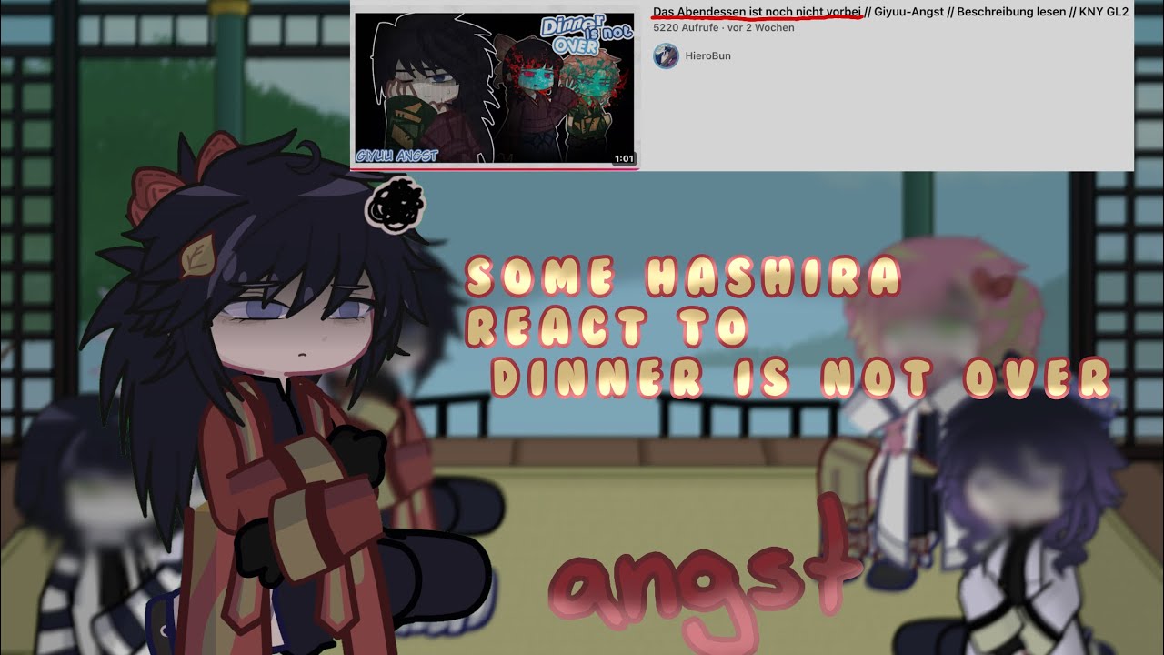 Hashira react to  “dinner is not over”||cr in desc||enjoy!