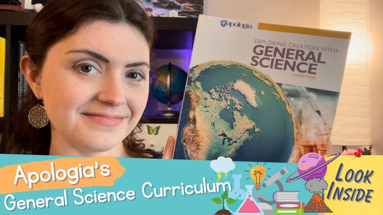 APOLOGIA'S GENERAL SCIENCE CURRICULUM FOR 7TH GRADE | LOOK INSIDE | HOMESCHOOL