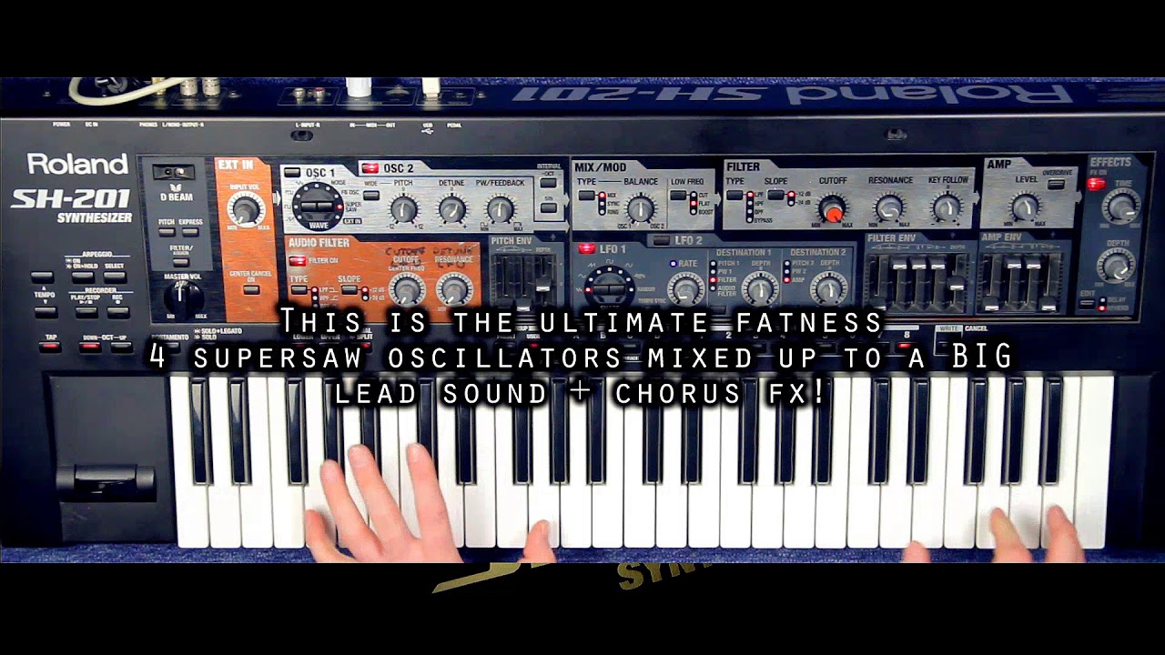 Roland SH-201 - How to make the BIGGEST FATTEST SUPERSAW SOUND?  SOUND DESIGN TUTORIAL #5