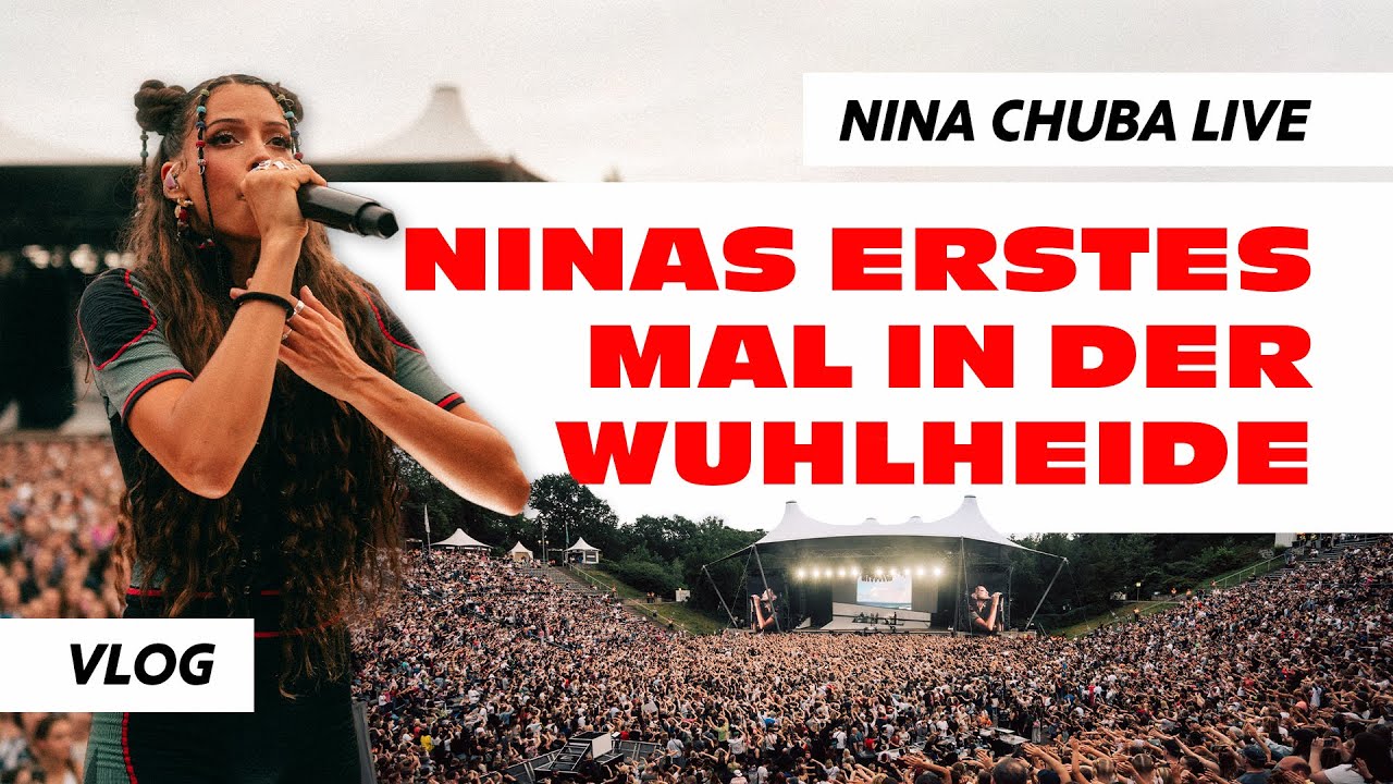 Nina Chuba - Show in der ausverkauften Wuhlheide