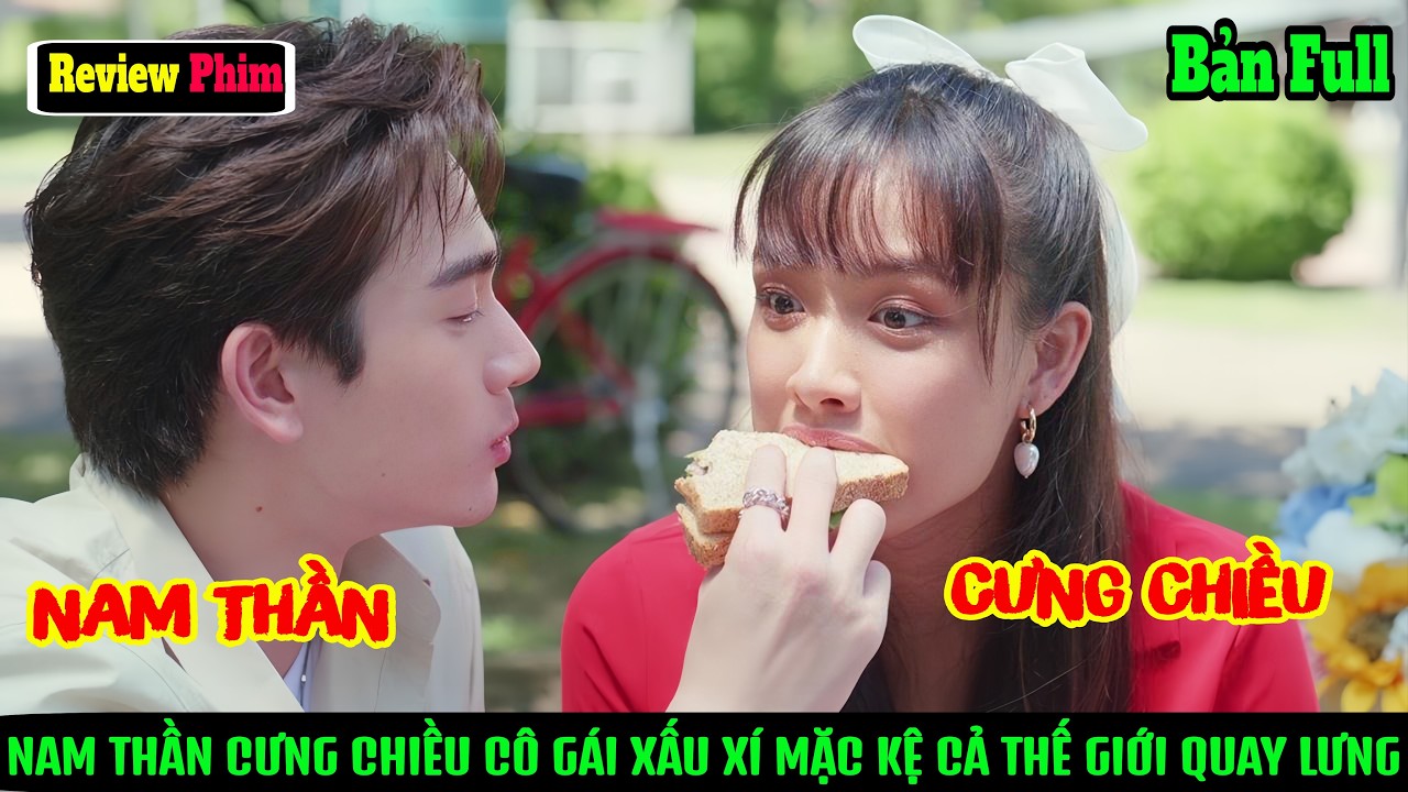 Đại Minh Tinh Cưng Chiều Cô Gái Xấu Xí Mặc Kệ Hoa Khôi Tâm Cơ Dùng Mọi Thủ Đoạn Chia Rẽ |Review Phim