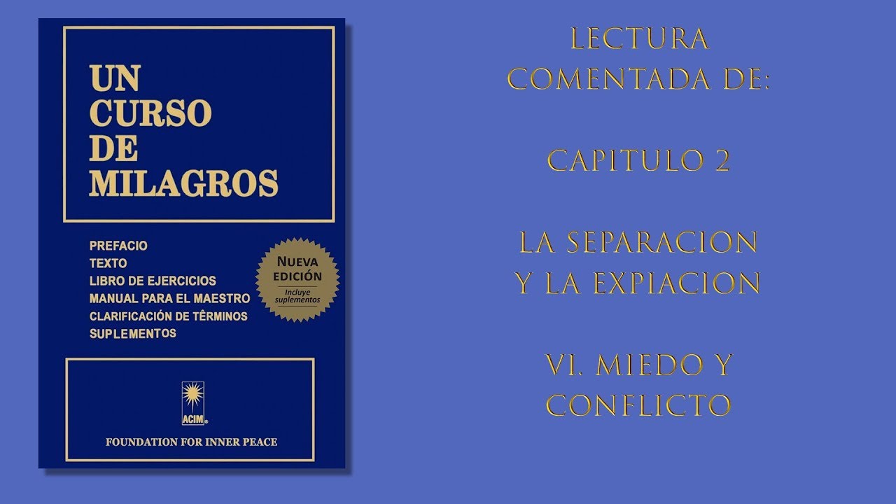 Capítulo 2 - VI Miedo y conflicto