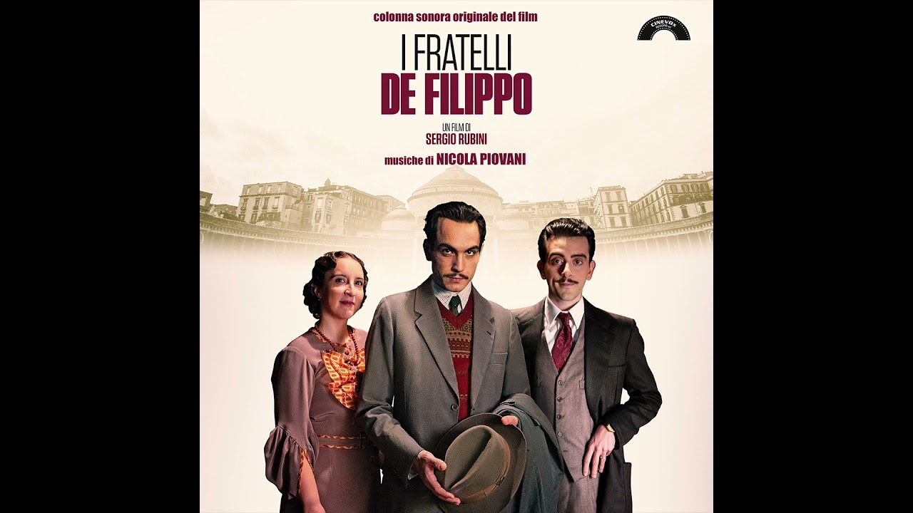 I Fratelli De Filippo (OST) - Nicola Piovani - I Fratelli De Filippo