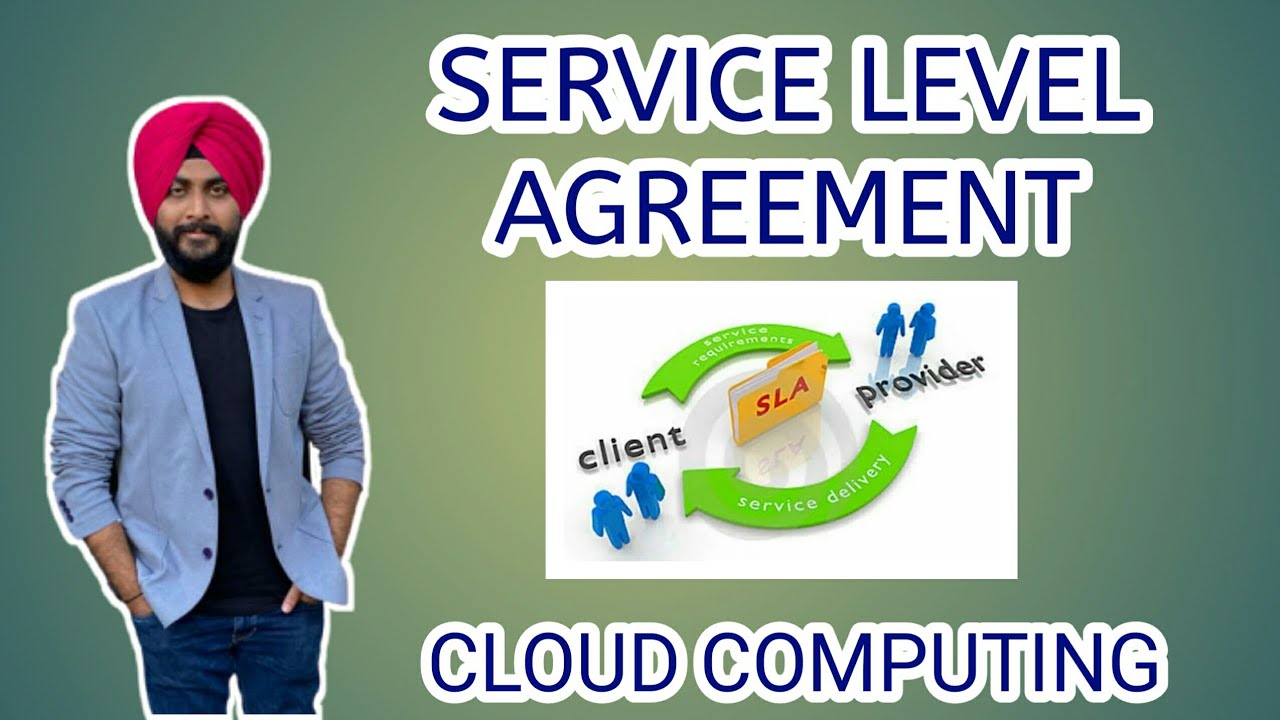 Cloud Computing -:Service Level Agreement and Types of SLA