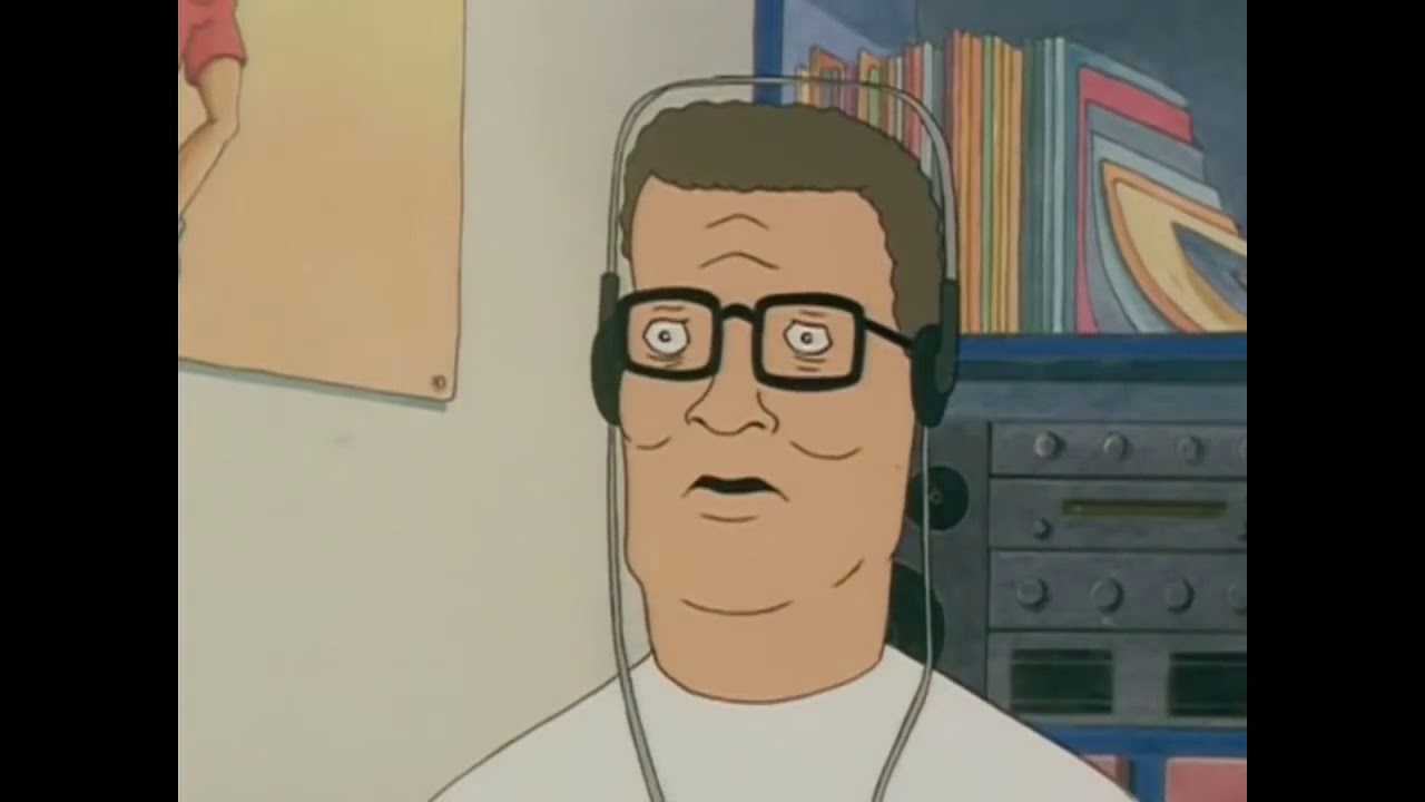 Hank Hill listens to Dragged Into Sunlight