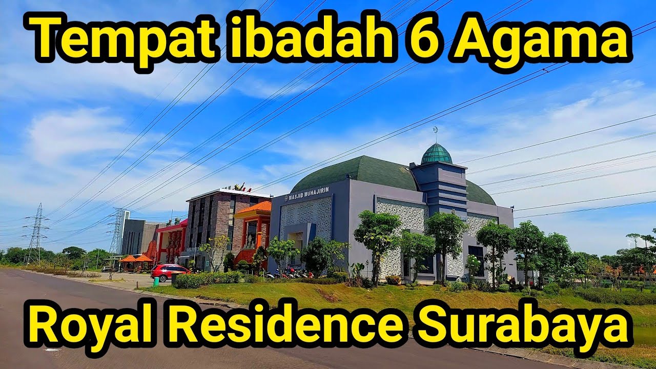 6 Tempat Ibadah Royal Residence Surabaya