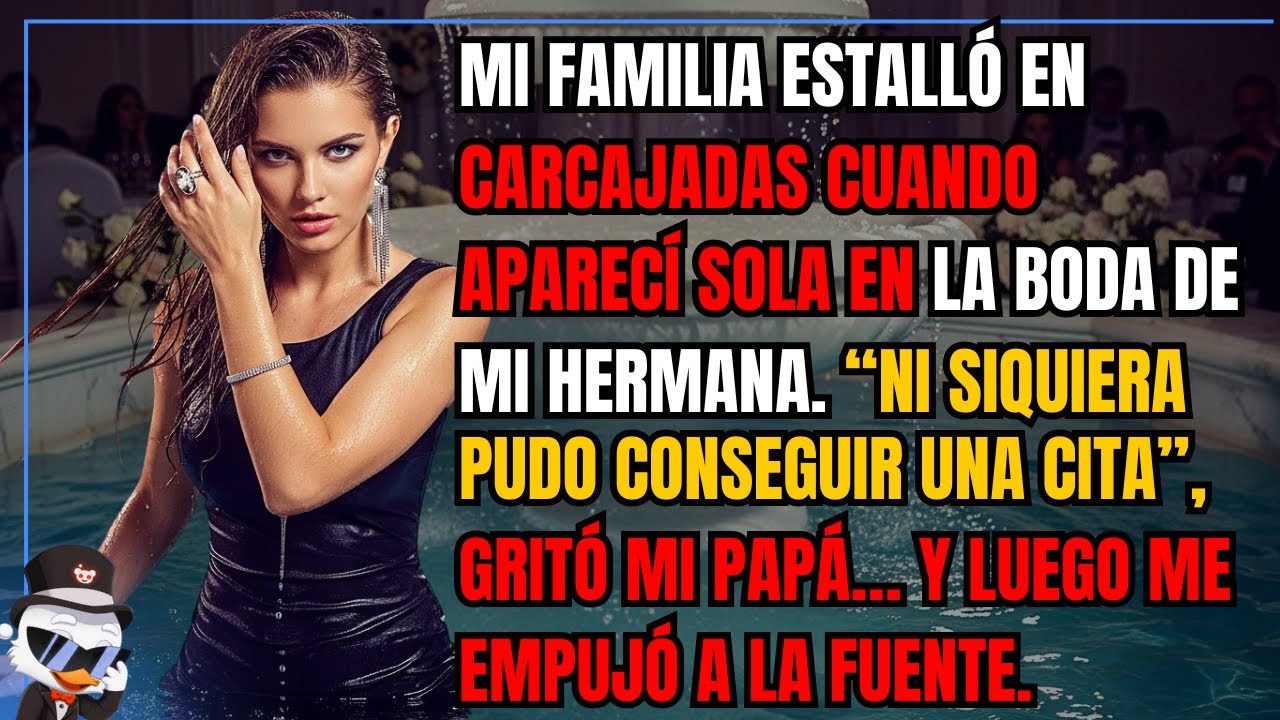 Mi familia estalló en carcajadas cuando aparecí sola en la boda de mi hermana.“Ni siquiera pudo...
