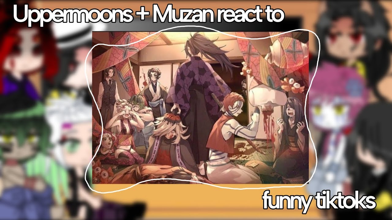 Uppermoons + Muzan react to funny tiktoks |short like Kaigaku's demon life| 𝓶𝓪𝓭𝓮 𝓫𝔂: •L i b e r t y•