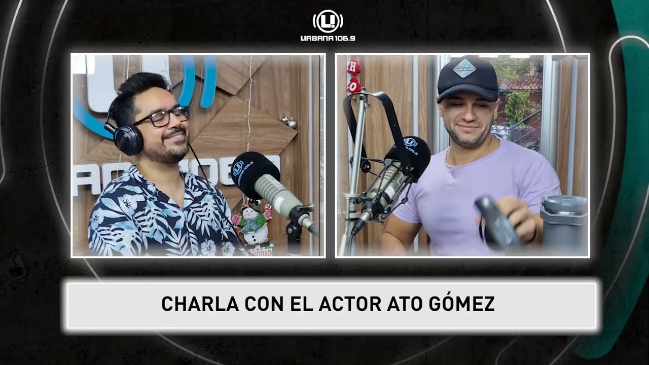 CHARLA CON EL ACTOR ATO GÓMEZ