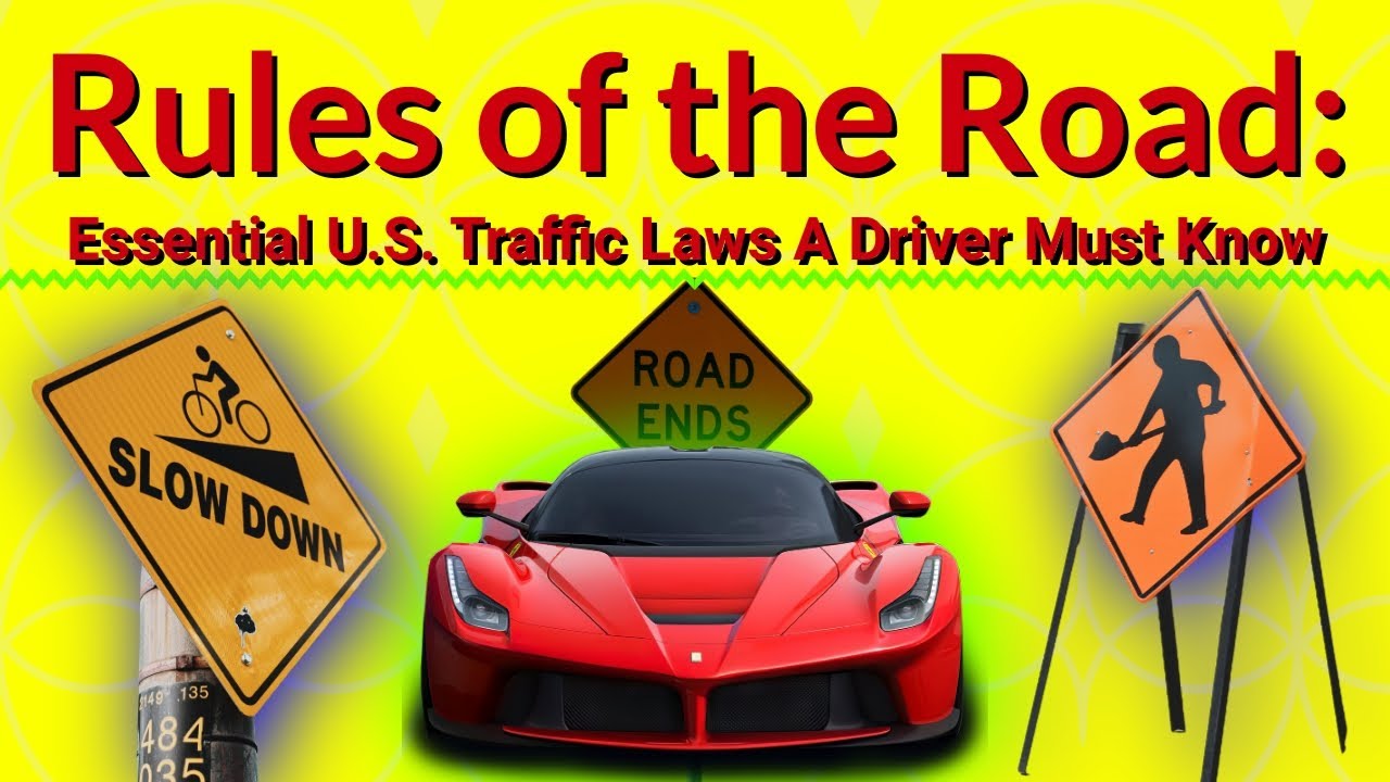 Rules of the Road: Essential U.S. Traffic Laws A Driver Must Know #driverseducation #driverslicense