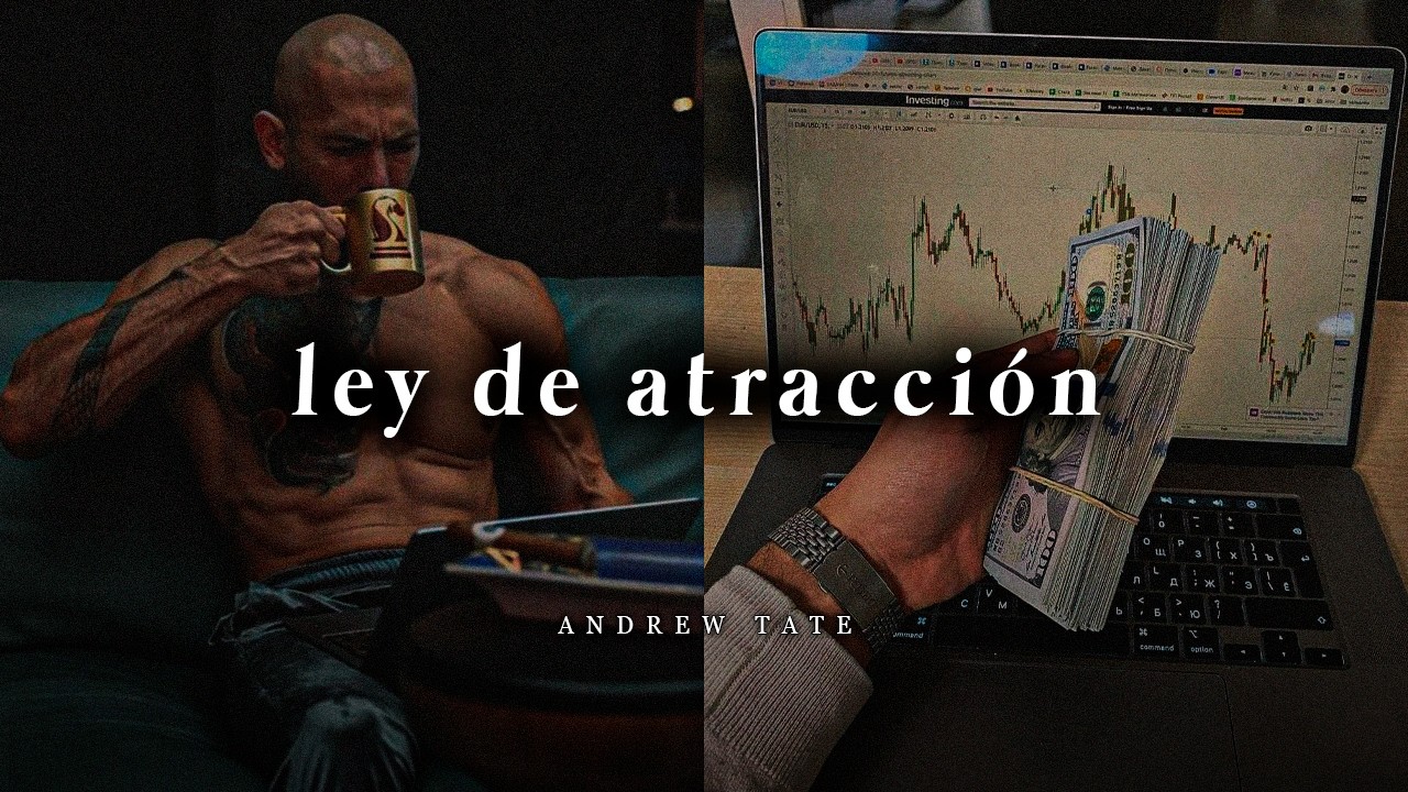 𝐋𝐄𝐘 𝐃𝐄 𝐀𝐓𝐑𝐀𝐂𝐂𝐈Ó𝐍: Actúa como si tuvieras 1 millón de dólares – Andrew Tate (1 Hora de Motivación)