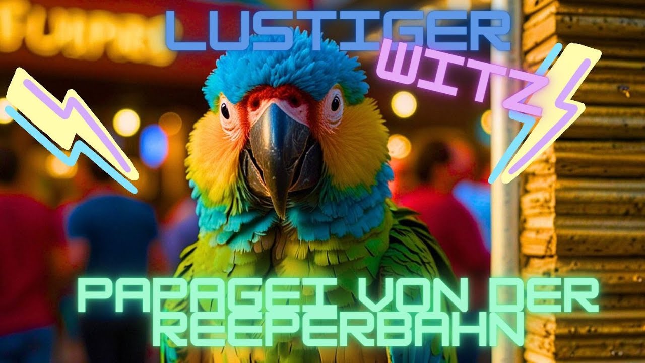 Lustiger Witz. Der Papagei von der Reeperbahn. 