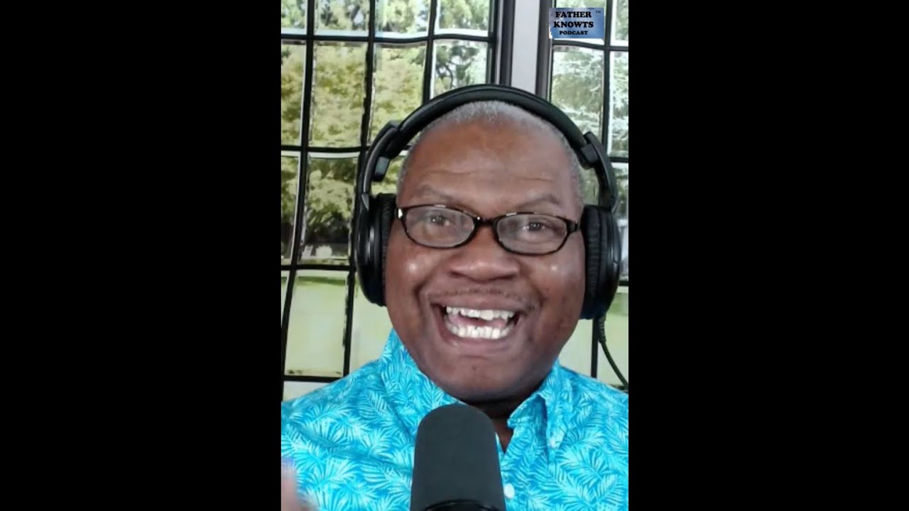Father Knowts Podcast SZN 2 EPI One - Be a Present Father